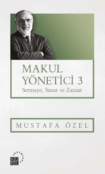 Makul Yönetici 3 - Sermaye Sanat ve Zanaat