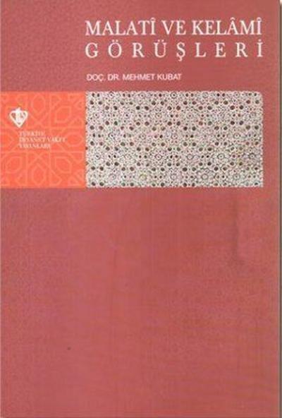 Malati ve Kelami Görüşleri