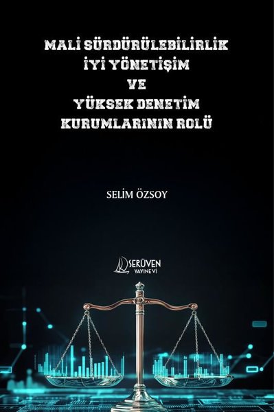 Mali Sürdürülebilirlik İyi Yönetişim ve Yüksek Denetim Kurumlarının Rolü