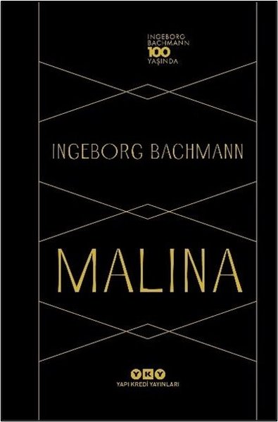 Malina - Ingeborg Bachmann 100 Yaşında