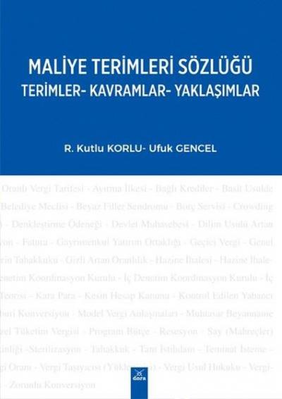 Maliye Terimleri Sözlüğü: Terimler-Kavramlar-Yaklaşımlar