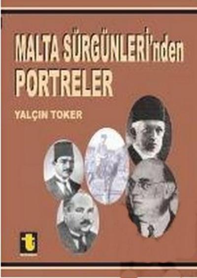 Malta Sürgünleri'nden Portreler