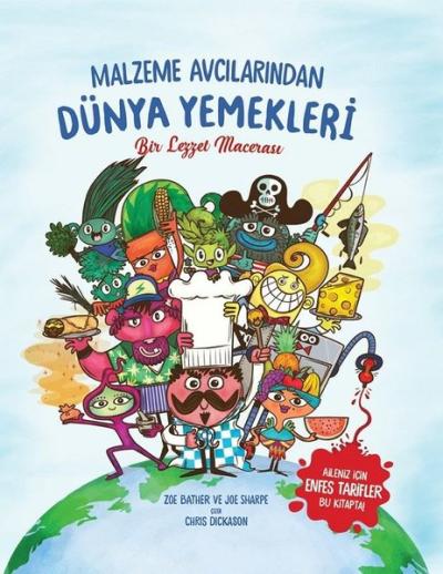 Malzeme Avcılarından Dünya Yemekleri (Ciltli)