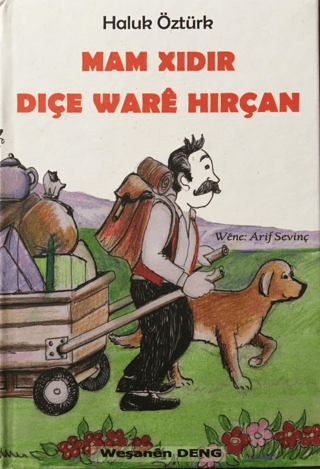 Mam Xıdır Diçe Ware Hırçan