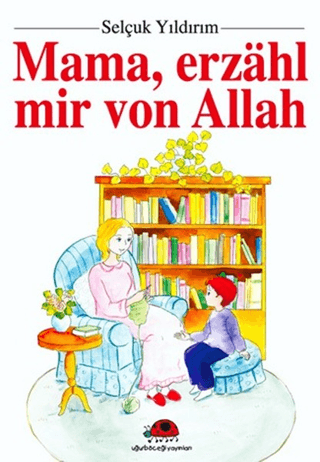 Mama, Erzahl Mir Von Allah