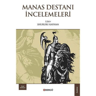 Manas Destanı İncelemeleri