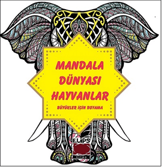 Mandala Dünyası Hayvanlar - Büyükler İçin Boyama Kolektif
