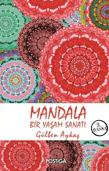 Mandala - Bir Yaşam Sanatı Gülben Aykaç