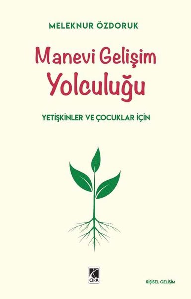 Manevi Gelişim Yolculuğu - Yetişkinler ve Çocuklar İçin