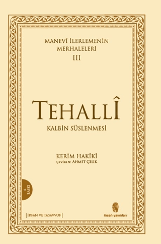 Manevi İlerlemenin Merhaleleri 3 Tehalli