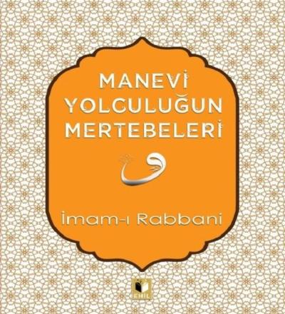 Manevi Yolculuğun Mertebeleri