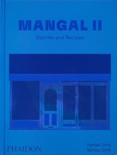 Mangal II : Stories and Recipes (Ciltli)