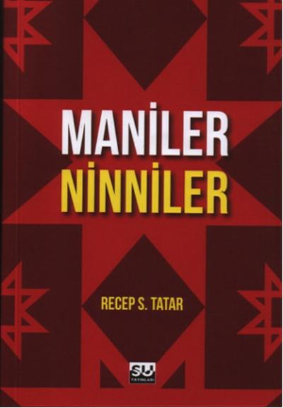 Maniler Ninniler Recep S. Tatar