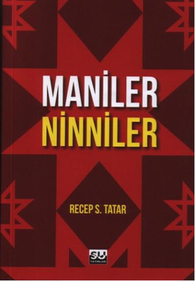 Maniler Ninniler Recep S. Tatar