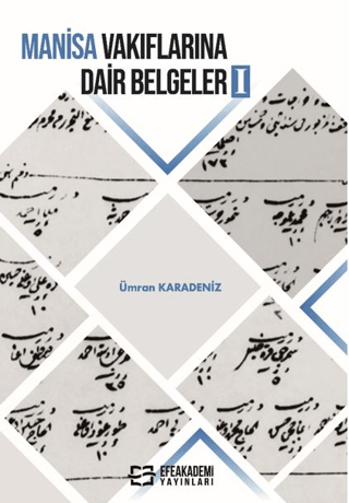 Manisa Vakıflarına Dair Belgeler 1