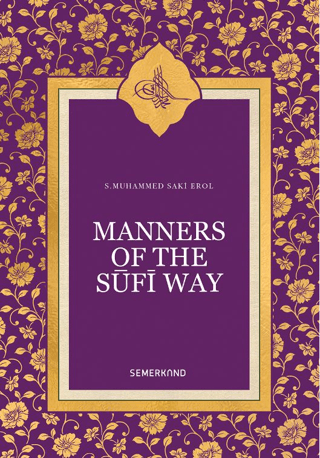 Manners Of The Sufi Way