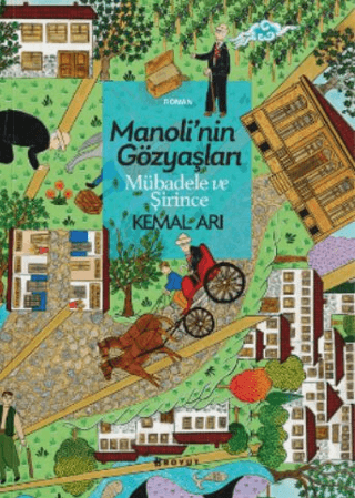 Manoli'nin Gözyaşları Mübadele ve Şirince