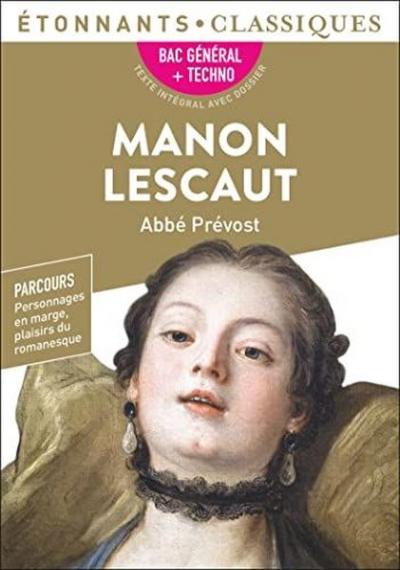 MANON LESCAUT - BAC 2023 - PARCOURS  PERSONNAGES EN MARGE PLAISIRS DU ROMANESQ