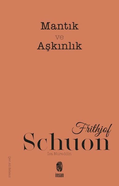 Mantık ve Aşkınlık Frithjof Schuon