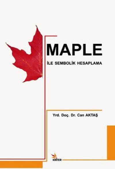 Maple ile Sembolik Hesaplama Can Aktaş