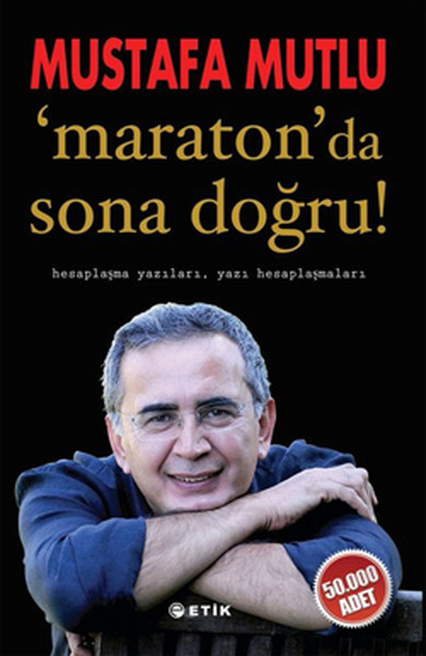 Maraton \'da Sona Doğru ! Mustafa Mutlu