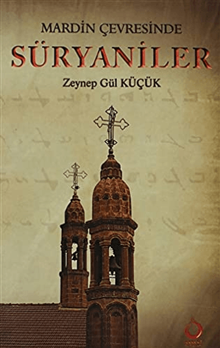 Mardin Çevresinde Süryaniler