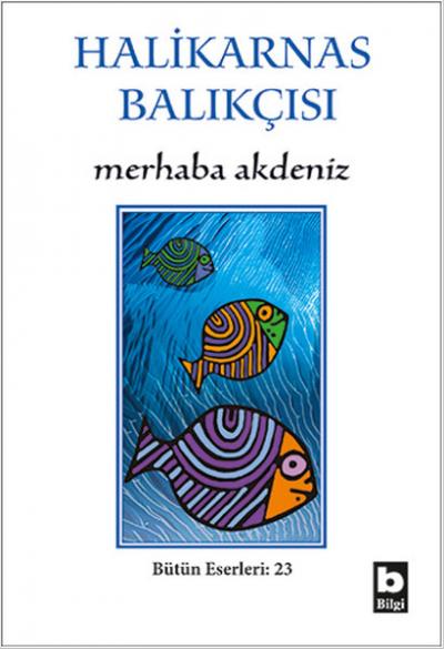 Marhaba Akdeniz - Bütün Eserleri - 23 %20 indirimli Halikarnas Balıkçı