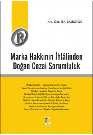 Marka Hakkının İhlalinden Doğan Cezai Sorumluluk