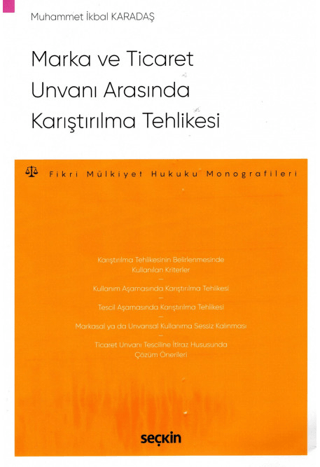 Marka ve Ticaret Unvanı Arasında Karıştırılma Tehlikesi