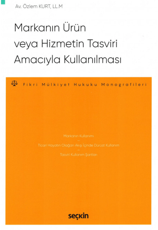 Markanın Ürün veya Hizmetin Tasviri Amacıyla Kullanılması