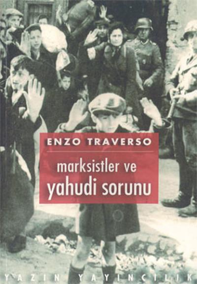 Marksistler ve Yahudi Sorunu - Bir Tartışmanın Tarihi (1843-1943)