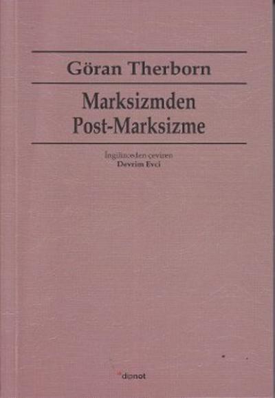 Marksizmden Post-Marksizme Göran Therborn