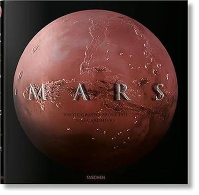 Mars. Photographs from the NASA Archives (Ciltli)