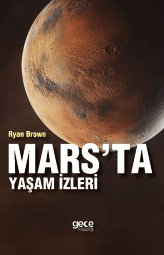 Mars'ta Yaşam İzleri