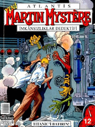 Martin Mystere İmkansızlıklar Dedektifi Titanic’i Batırın! Sayı: 12