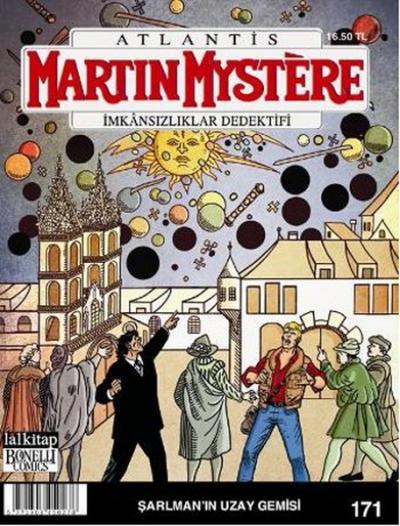 Martin Mystere sayı: 171/ Şarlman'ın Uzay Gemileri Alfredo Castelli