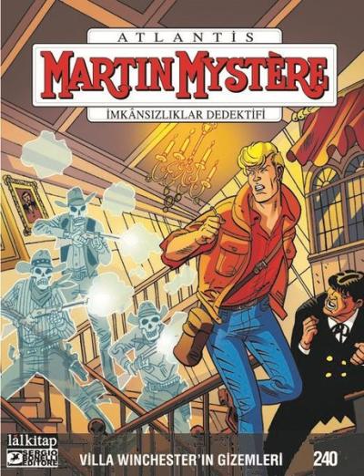 Martin Mystere Sayı 240 - Villa Winchester'in Gizemleri Giovanni Ecche