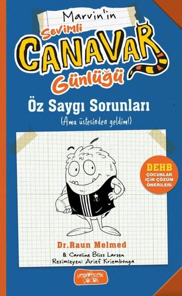 Marvin'in Sevimli Canavar Günlüğü - Öz Saygı Sorunları