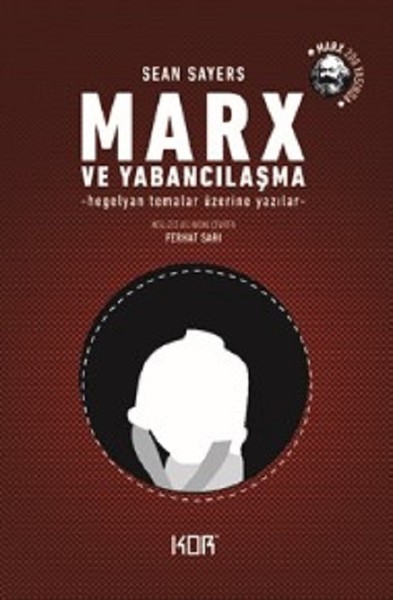 Marx ve Yabancılaşma