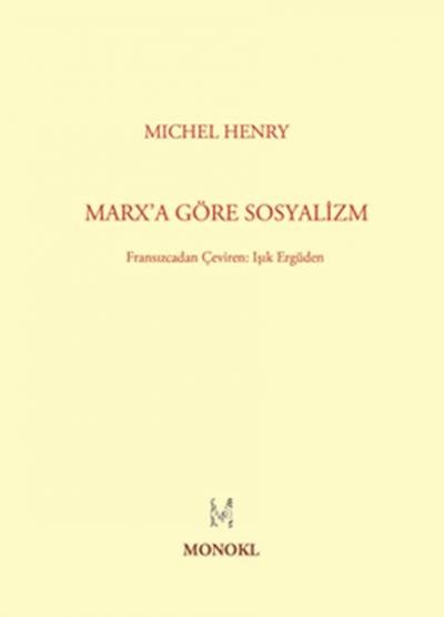 Marx'a Göre Sosyalizm %25 indirimli Michel Henry