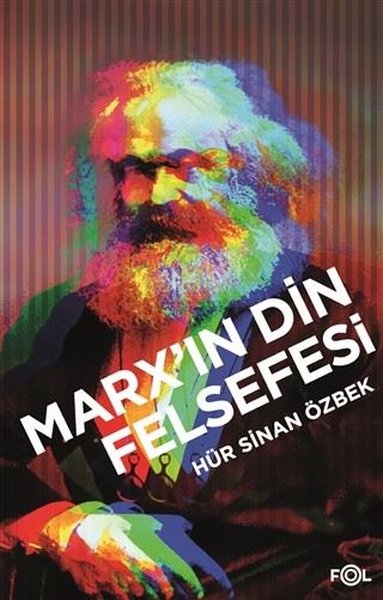 Marx'ın Din Felsefesi Sinan Özbek