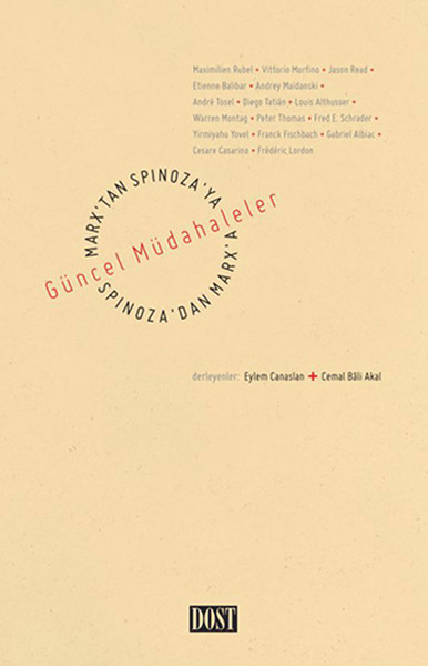 Marx'tan Spinoza'ya Spinoza'dan Marx'a: Güncel Müdahaleler