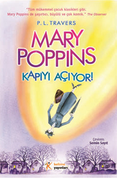 Mary Poppins Kapıyı Açıyor! P.L.Travers