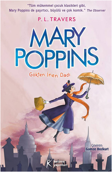 Mary Poppins - Gökten İnen Dadı P. L. Travers