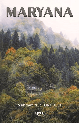 Maryana Mehmet Nuri Öncüler