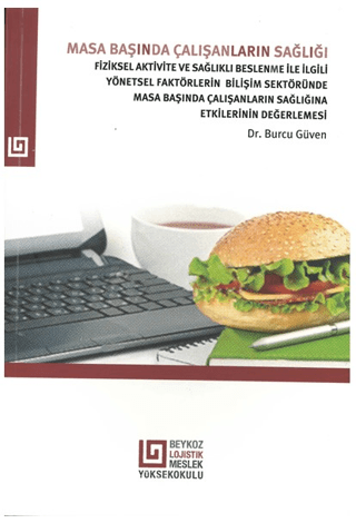 Masa Başında Çalışanların Sağlığı