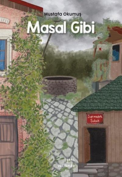 Masal Gibi Mustafa Okumuş