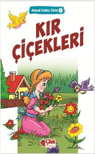 Masal Köşkü 3 - Kır Çiçekleri Kolektif