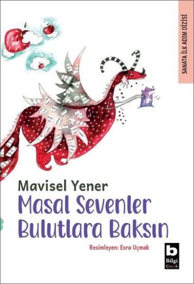 Masal Sevenler Bulutlara Baksın - Sanata İlk Adım Dizisi Mavisel Yener