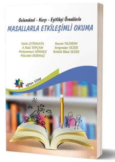 Masallarla Etkileşimli Okuma - Geleneksel Karşı Eşitlikçi Örneklerle K
